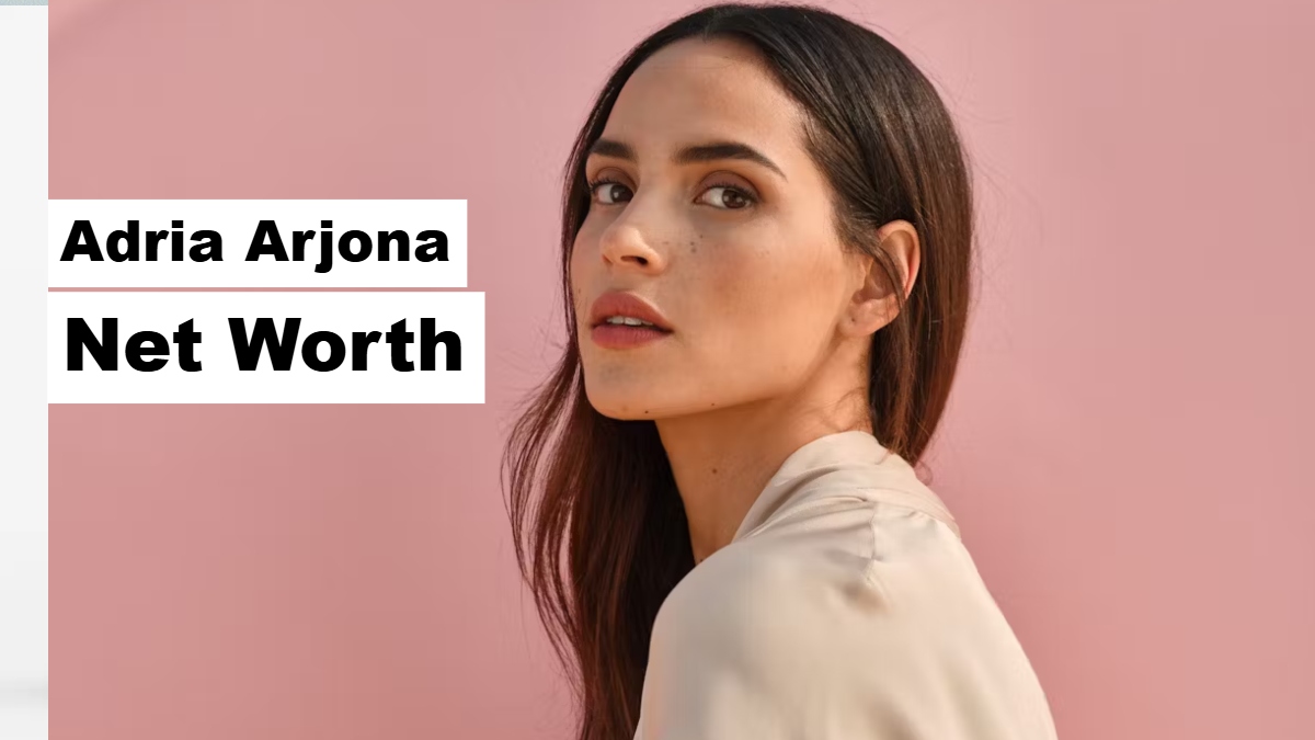 Adria Arjona Net Worth