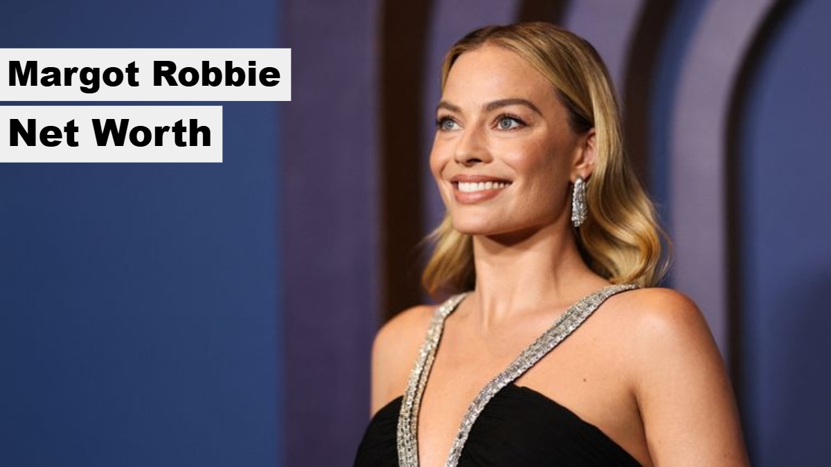 Margot Robbie Net Worth