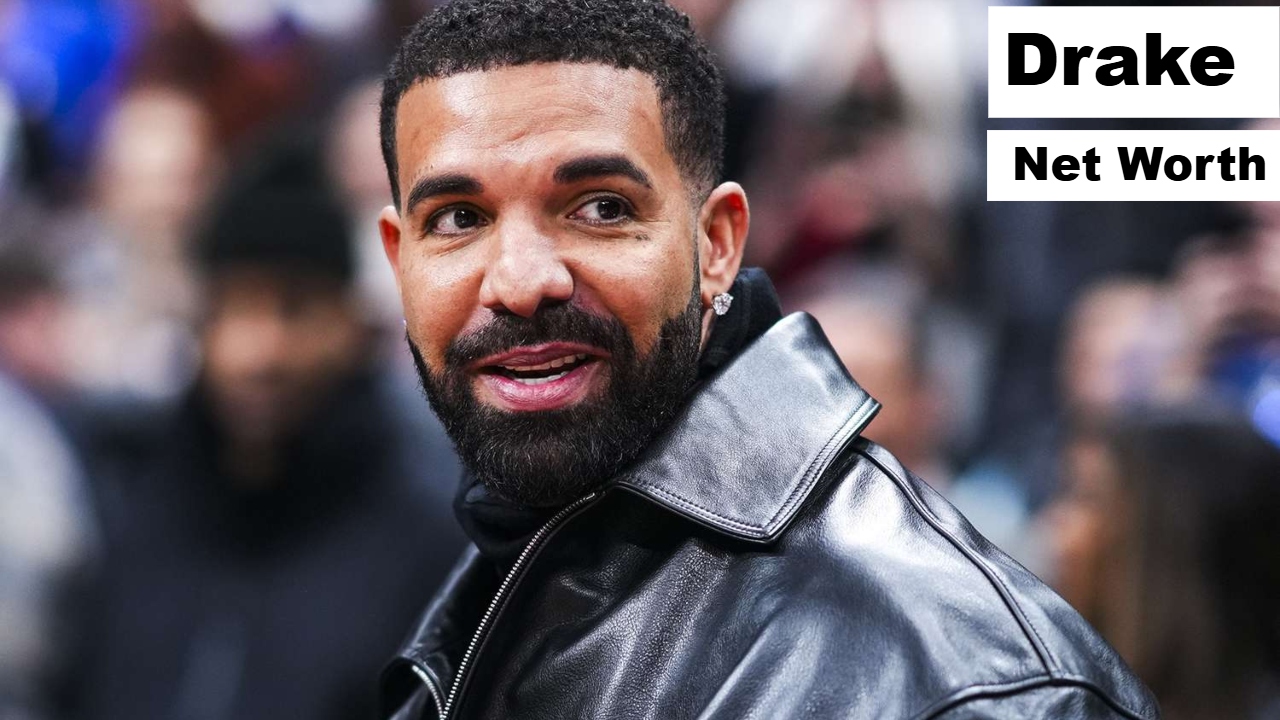 Drake Net Worth