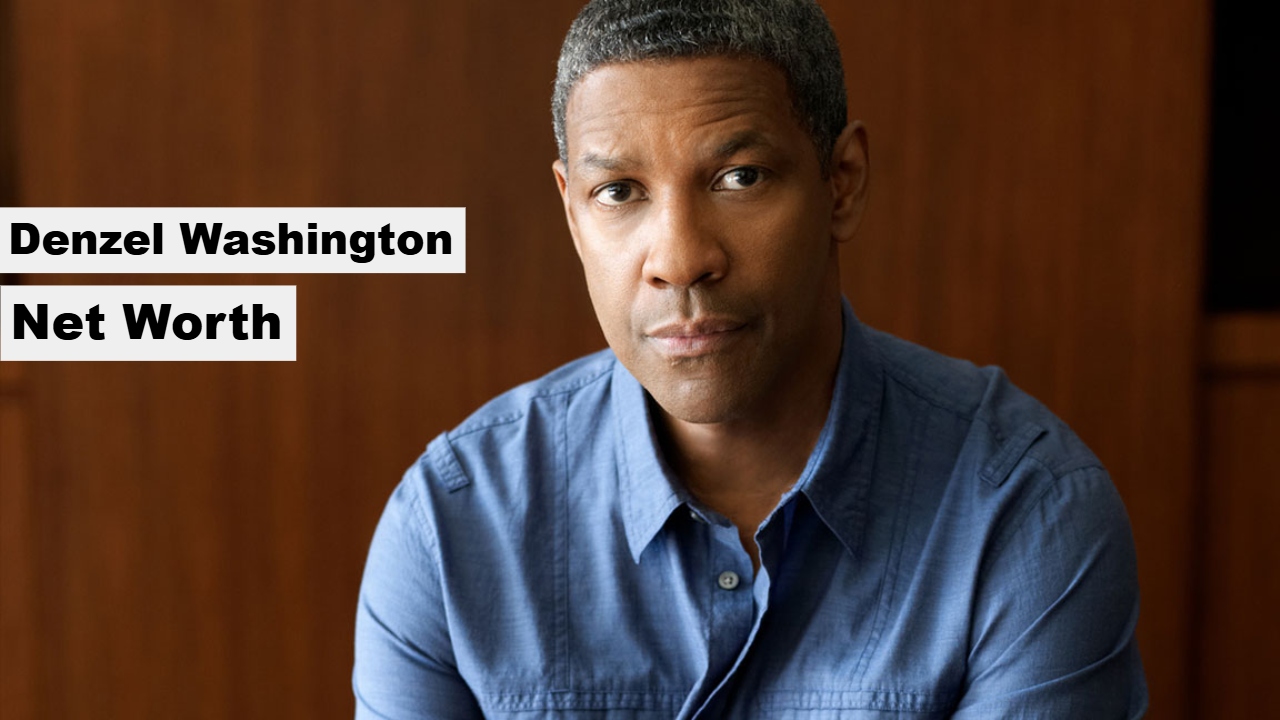 Denzel Washington Net Worth